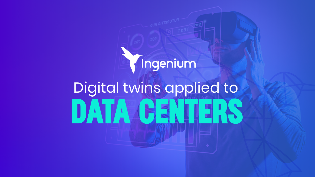 Los gemelos digitales aplicados a los data centers